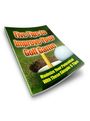 cover image of 5 Tips to Improve Your Golf Game